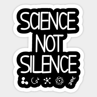 science not silence, space of science Sticker